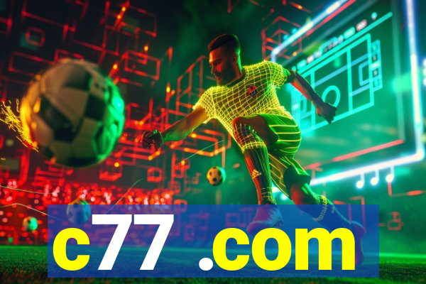 c77 .com